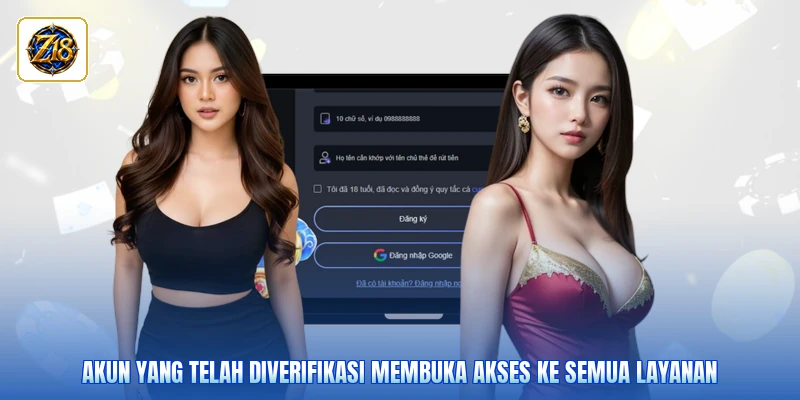 Akun yang telah diverifikasi membuka akses ke semua layanan