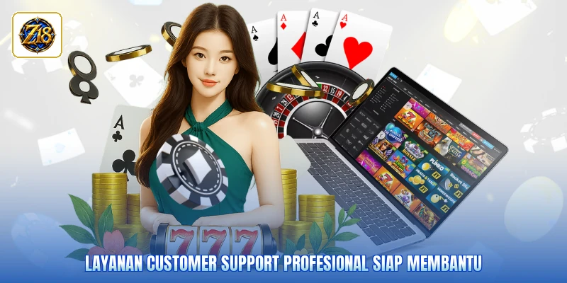 Layanan customer support profesional siap membantu