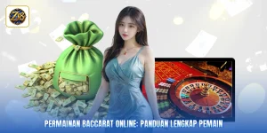 Permainan Baccarat Online: Panduan Lengkap Pemain