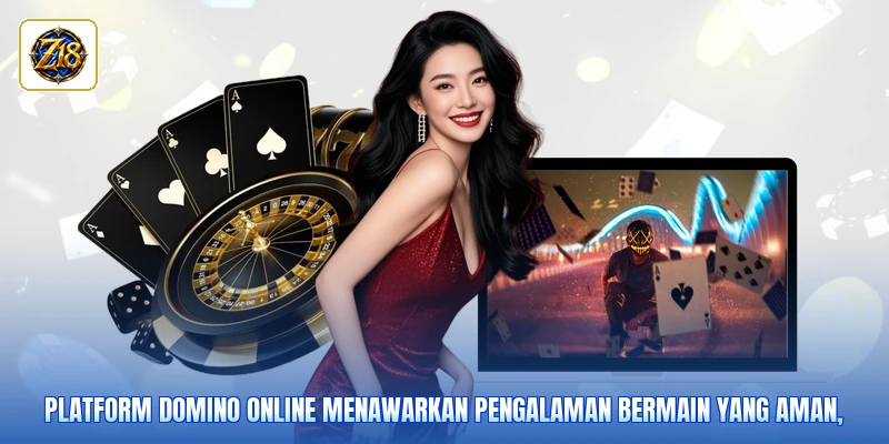 Platform domino online menawarkan pengalaman bermain yang aman,