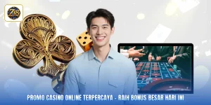 Promo Casino Online Terpercaya - Raih Bonus Besar Hari Ini
